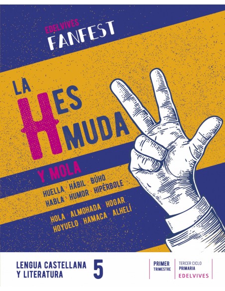 LA H ES MUDALENGUA 5ºEP 22 FANFEST